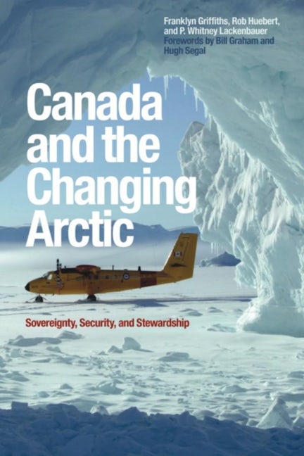 Book cover image for Canada and the Changing Arctic ISBN: 9781554583386